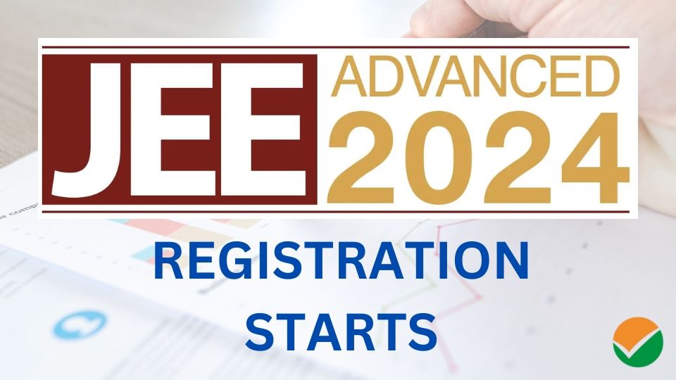 JEE Advanced 2024 | Registration has started