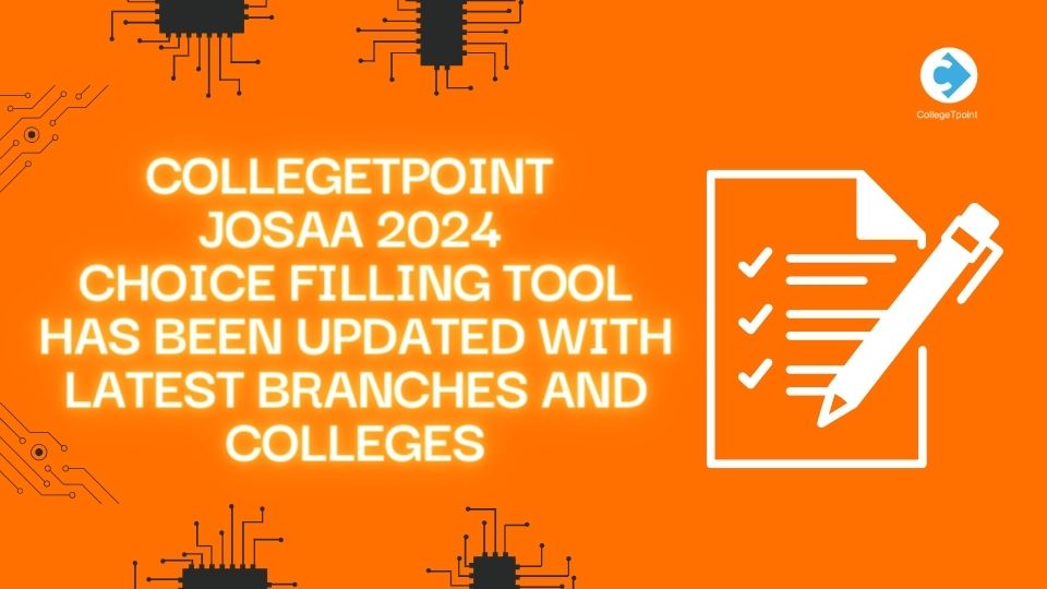 CollegeTpoint | JOSAA Choice Filling Tool Updated
