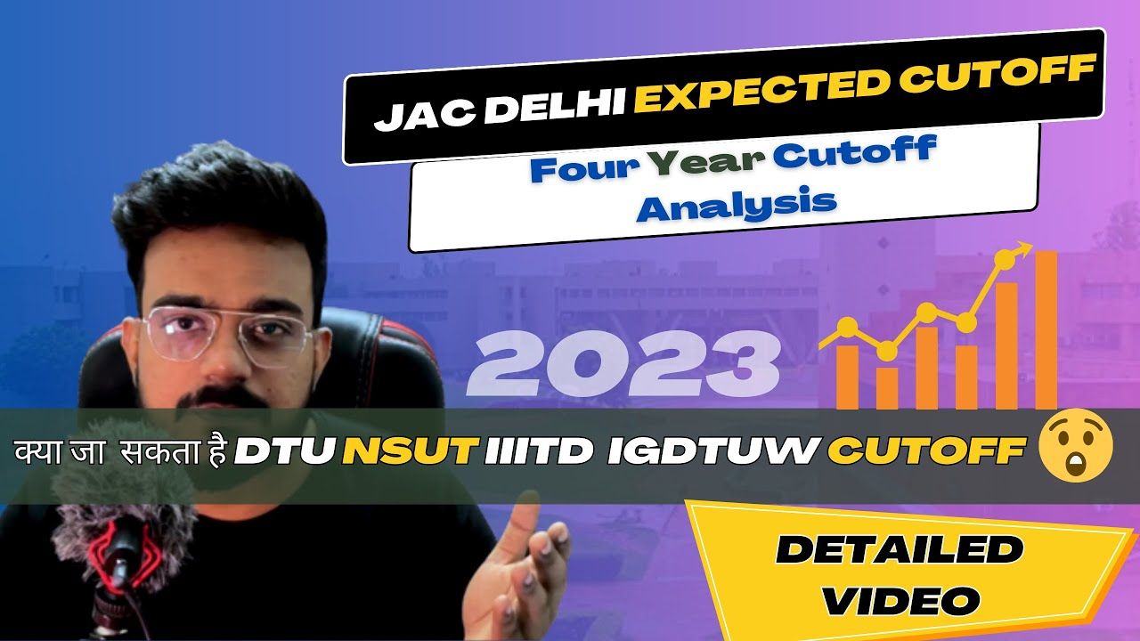JAC Delhi Expected Cutoff 2023