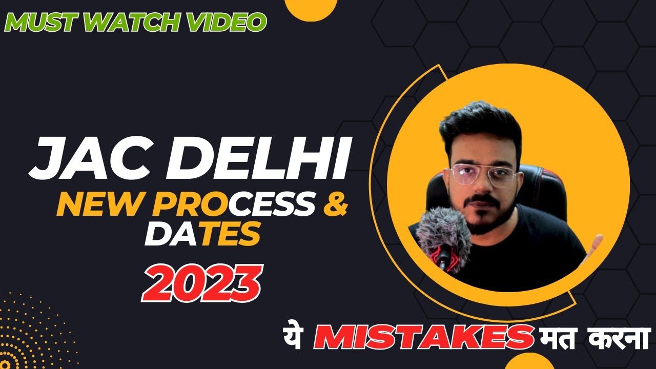 JAC Delhi New Counselling Process | Video