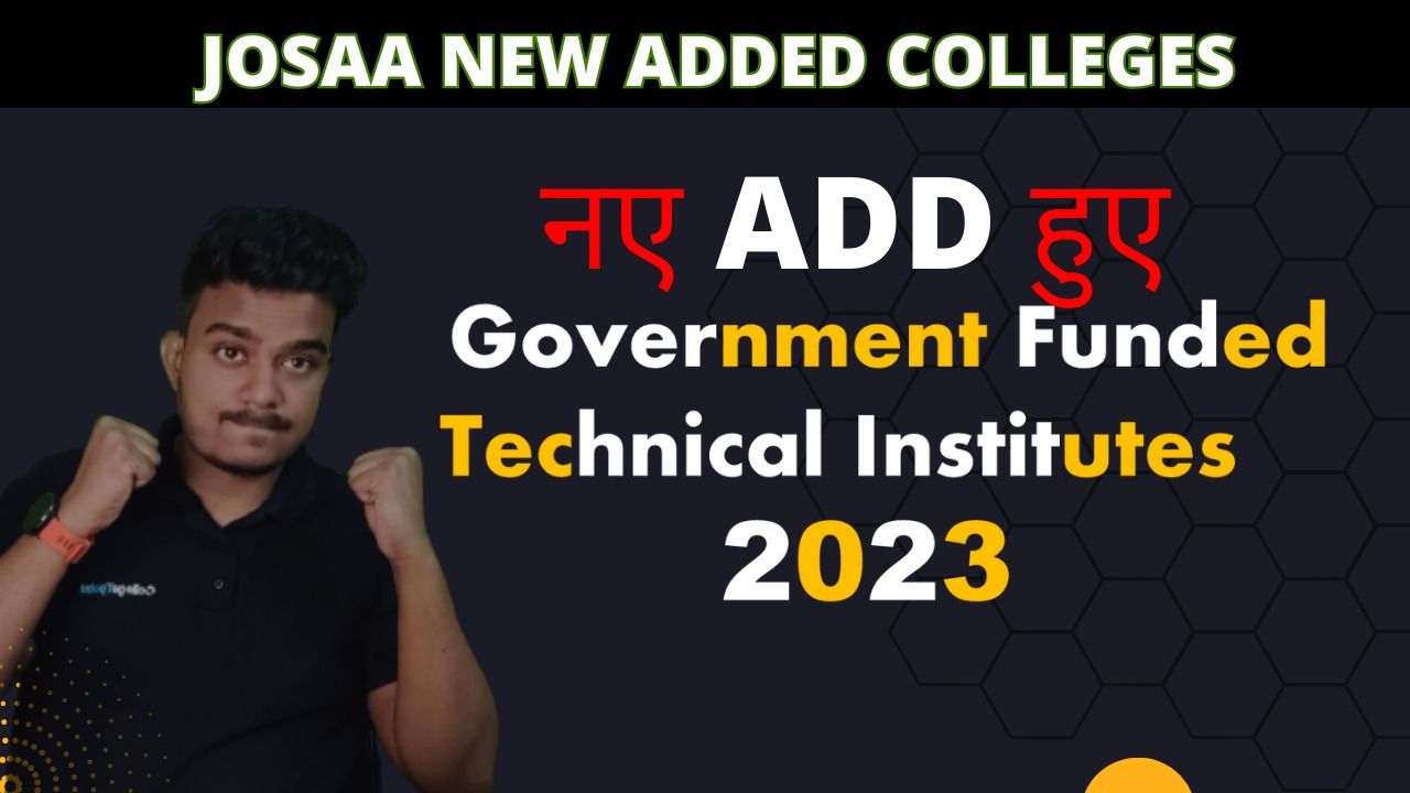 Newly Added GFTIs In JOSAA