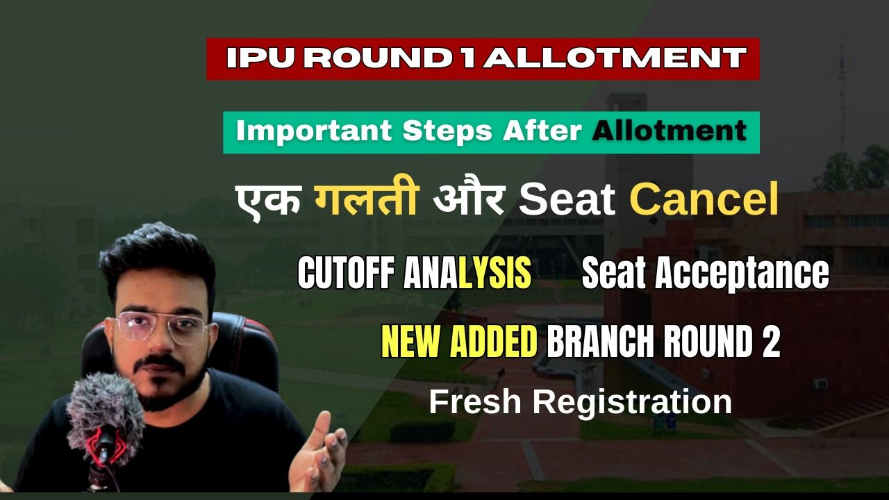 IPU Round 1 Allotment And Cutoff Analysis | Video | 18 July 2023