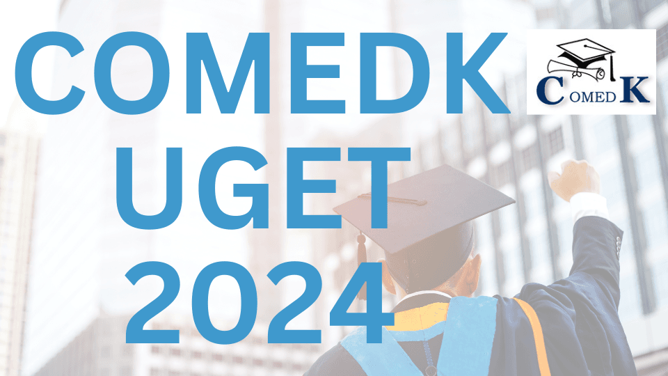 COMEDK | Registration & Document Upload Date Extended Till 17th June 10AM